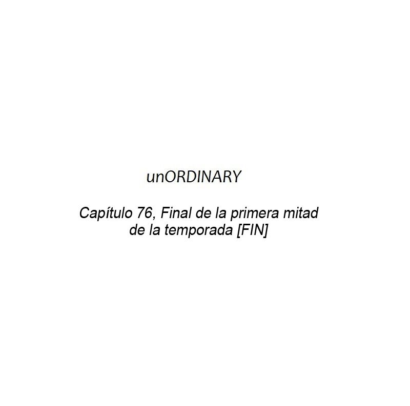 Read UnORDINARY es Manga Online